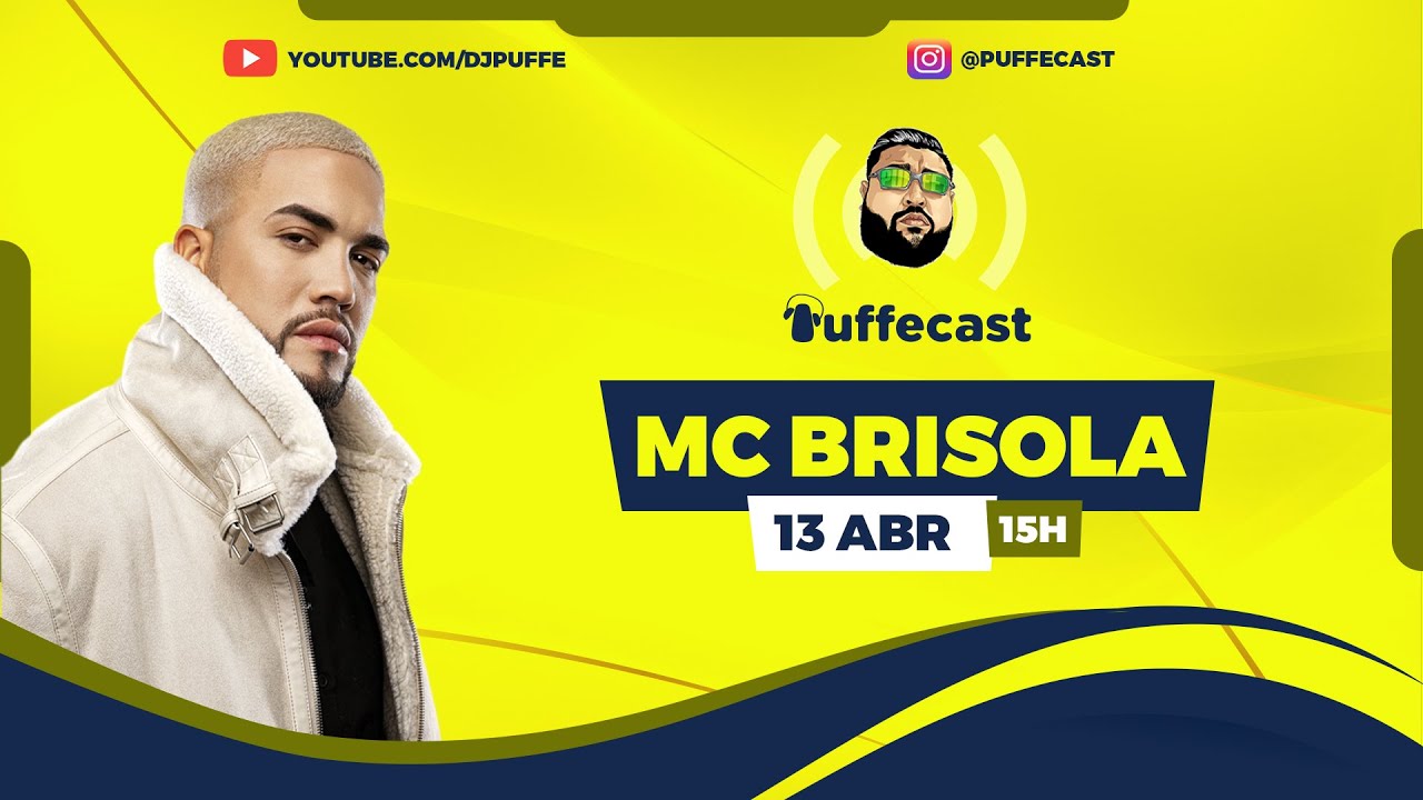 MC BRISOLA - PUFFECAST #4