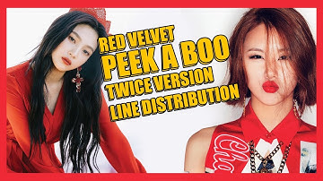 HOW WOULD TWICE SING [RED VELVET] PEEK A BOO [LINE DISTRIBUTION]