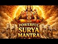 ॐ घ ण स र य य नम Powerful Surya Mantra Chanting Morning Positivity Suryadev Suryamantra 