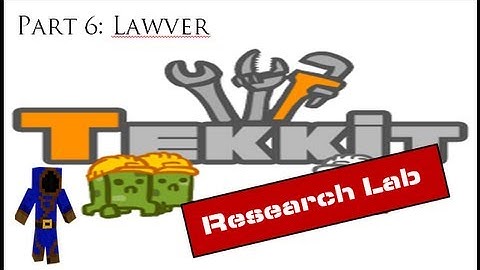 Tekkt Research Lab Part 6: Lawver