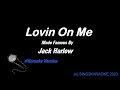 Jack Harlow   Lovin On Me ( #Karaoke #Version #King with sing along Lyrics )