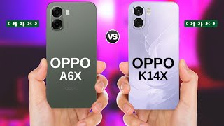 OPPO A6X 5G vs OPPO K14X 5G || Full Comparison 