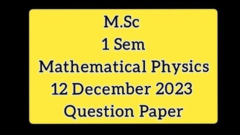M.Sc hpu 1 sem previous year question paper 2023 Mathematical Physics|paper code - PHYMS-101th paper