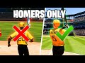 Mlb but i can only hit homeruns
