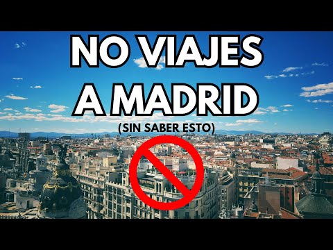 NUNCA VIAJES A MADRID (sin saber esto) | CONSEJOS DE VIAJE