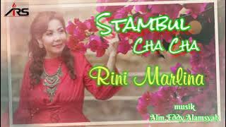 Stambul Cha Cha || Cover by Rini Marlina || Cipt: Oslan Husein