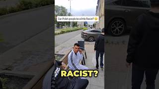 Are Polish people a little racist? 🤔 #poland #polish
