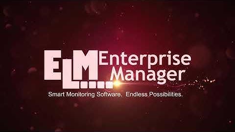 Introduction to Event Log Management and Server Monitoring with ELM Enterprise Manager