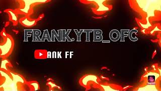 Em Breve Um Novo Player? Frank Ff