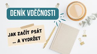 DENÍK VDĚČNOSTI | Jak začít a jak u psaní vydržet | Radost z maličkostí