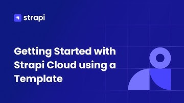 Getting Started with Strapi Cloud using a Template