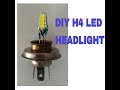 HOW TO MAKE H4 LED HEADLIGHT DIY AT HOME