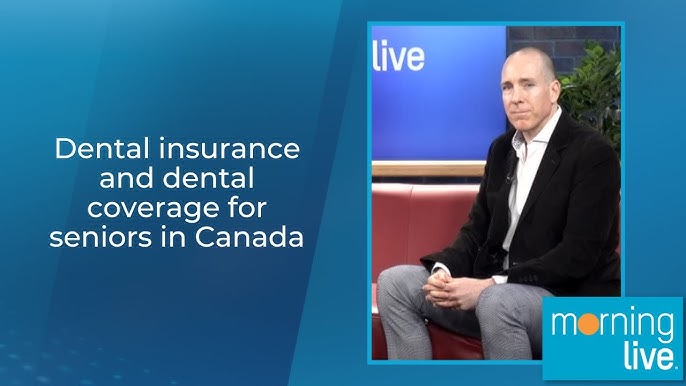 Do Seniors Get Free Dental Care in Canada?  