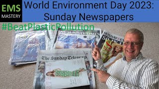 Are Sunday Newspapers able to Beat Plastic Pollution? - World Environment Day 2023