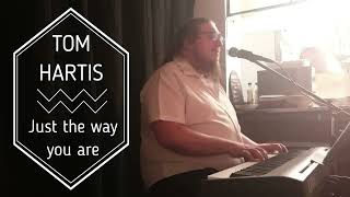 Just the way you are, Bruno Mars, COVER by TOM HARTIS