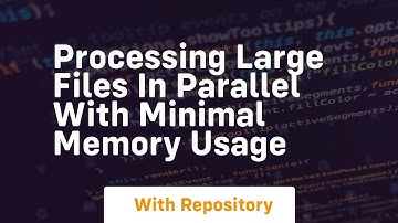 Processing large files in parallel with minimal memory usage