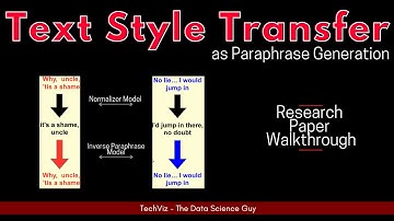 Reformulating Unsupervised Style Transfer as Paraphrase Generation | Research Paper Walkthrough