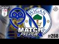 Sheffield Wednesday vs Wigan Athletic | Preview | Talking Wednesday, Episode 268
