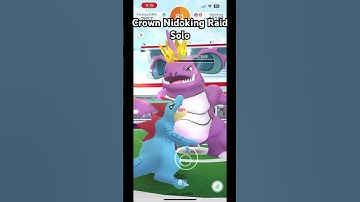 Crown Nidoking Level 3 Raid Boss - Solo Battle w-4 Unique Pokémon