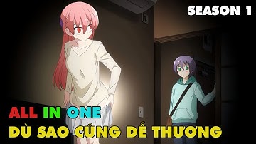 ALL IN ONE | Dù Sao Cũng Dễ Thương Phần 1 - Tonikaku Kawaii | Tóm Tắt Anime Hay