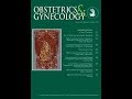 Obstetrics & Gynecology 2018年10月号　講師：国際医療技術研究所／荒木重雄