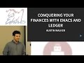 Conquering Your Finances with Emacs and Ledger