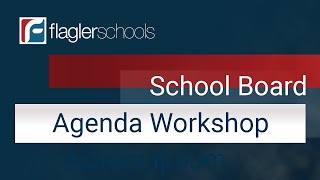 11/04/25 - Flagler School Board Agenda Workshop