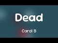Cardi B Ft Summer Walker Dead Lyrics mp3