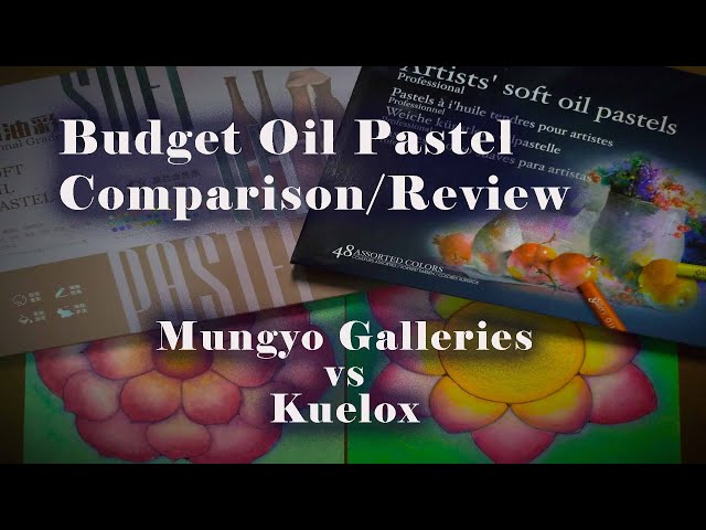 Oil Pastels Comparison/Review - Mungyo Galleries vs Kuelox 