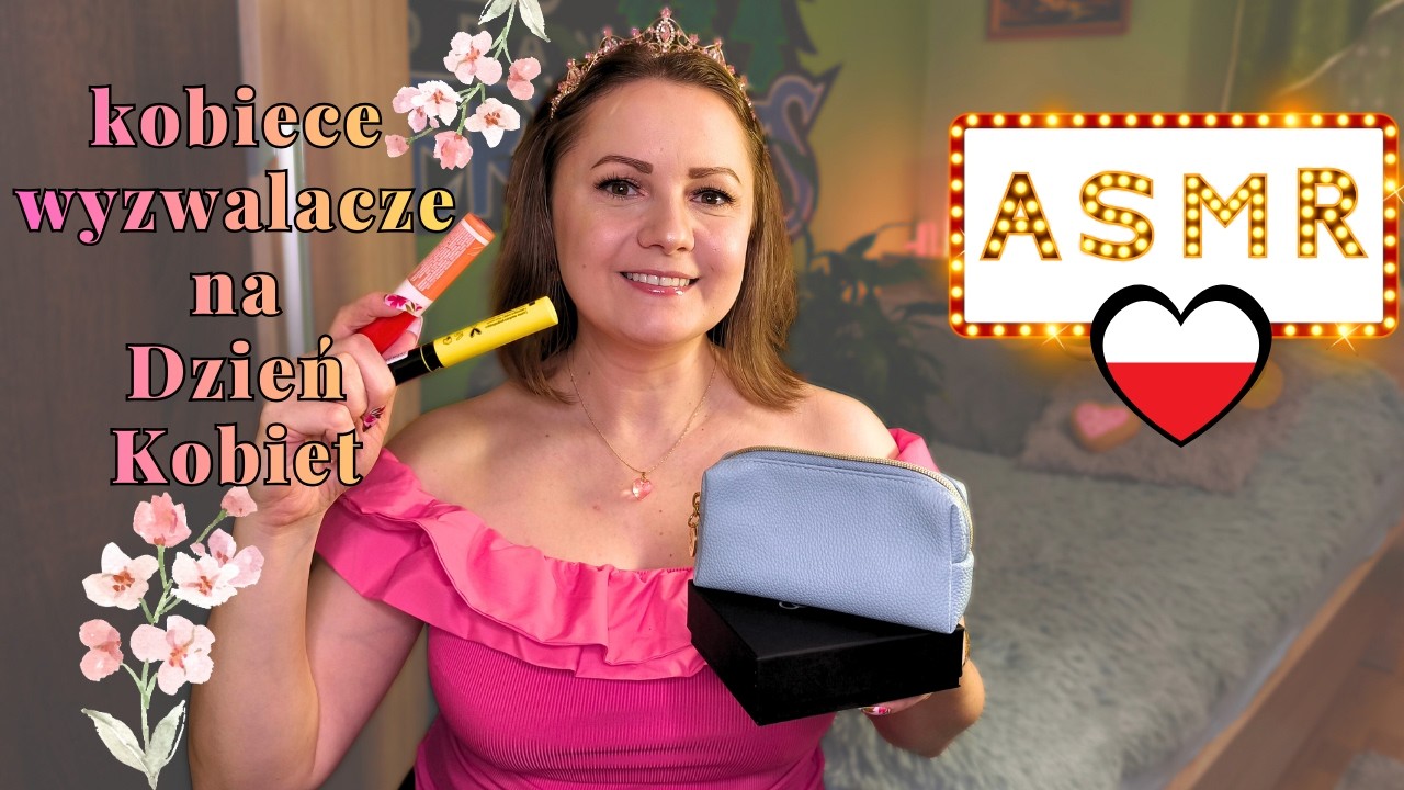 ASMR po polsku KOBIECE WYZWALACZE NA DZIEŃ KOBIET 👩💐🎀(personal attention/triggers/soft spoken)