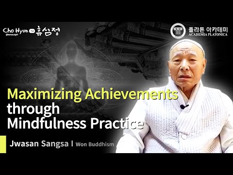 [K-spirit] Maximizing Achievement Through Won <strong>Buddhism</strong> Practice (Jwa-san Sangsa)