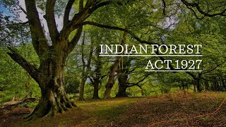 INDIAN FOREST ACT 1927