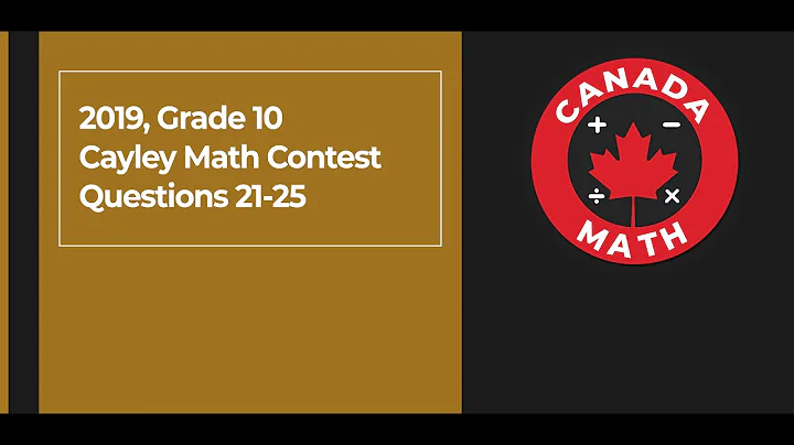 2019, Grade 10, Cayley Math Contest | Questions 21-25