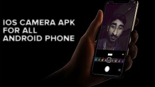 ios 14 camera app for all android phone | iphone camera apk | icamera plus | 2021 screenshot 4