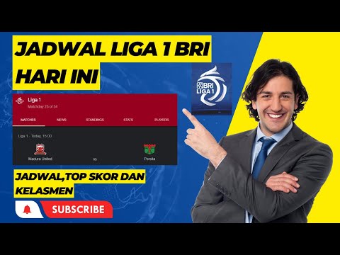 JADWAL BRI LIGA 1 INDONESIA HARI INI |MADURA UNITED VS PERSITA – KLASMEN BRI LIGA 1 INDONESIA