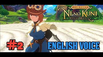 Ni no kuni: Cross Worlds Gameplay (Part2) With English Voice-over