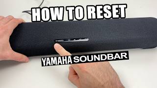 How to Reset Your Yamaha Soundbar