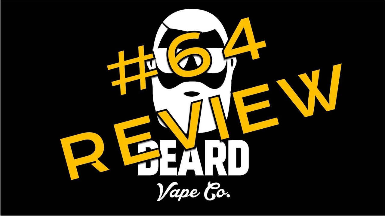 BEARD VAPE CO. #64 e-Liquid REVIEW