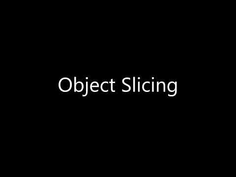 11. Object Slicing.