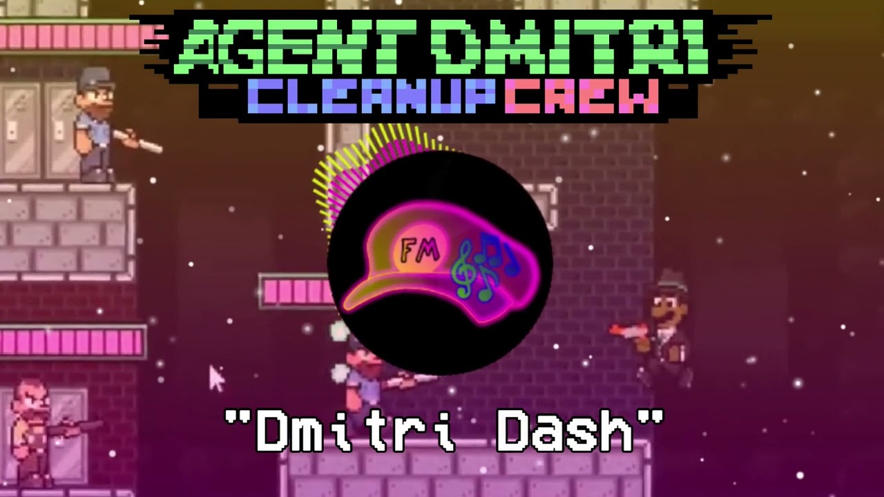 Agent Dmitri: Cleanup Crew OST: Dmitri Dash