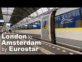 London to Amsterdam by Eurostar