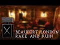 Beaufort London - Rake &amp; Ruin First Impressions &amp; Review