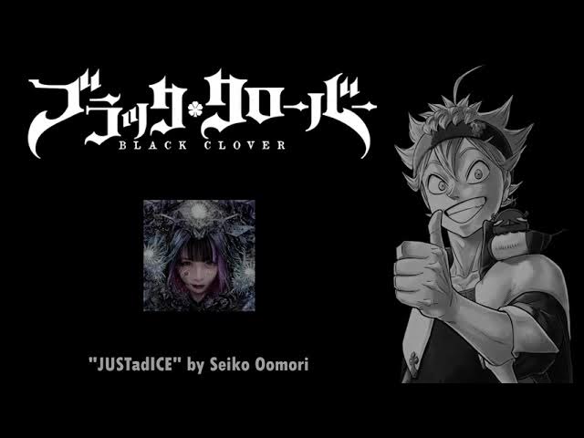 Black Clover Opening 7 Full JUSTadICE by Seiko Oomori Lyrics (10 HOURS) -  YouTube