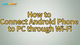 4 Ways to Connect Android Phone to PC through Wi-Fi screenshot 5