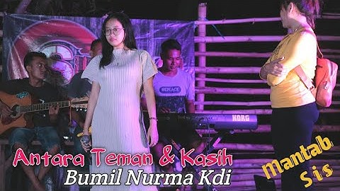 Antara Teman Kasih - Nurma Kdi - Set Sukarjan 2020