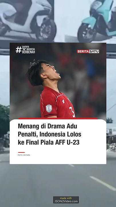 Dramatis! Timnas U-23 Tumbangkan Thailand di Semifinal