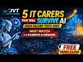 5 IT Careers That Will Survive AI 🤖 | High Salary Tech Jobs | Must Watch for Students & Freshers