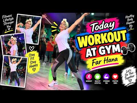 Today Workout at gym| Far Hana |