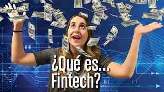 ¿Qué es Fintech?