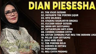 Full album Dian Piesesha|Enak untuk Didengar